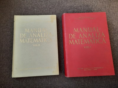 Manual de analiza matematica N.Dinculeanu,M.Nicolescu,S.Marcus 2 VOLUME foto