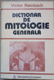 DICTIONAR DE MITOLOGIE GENERALA-VICTOR KERNBACH