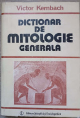 DICTIONAR DE MITOLOGIE GENERALA-VICTOR KERNBACH foto