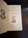 Oeuvres de Andre Rivoire , Poemes d amour - Andr&eacute; Rivoire (legatura de epoca , remarcabila)