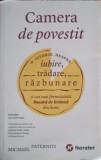 CAMERA DE POVESTIT: O ISTORIE DESPR EIUBIRE, TRADARE, RAZBUNARE SI CEA MAI FORMIDABILA BUCATA DE BRANZA DIN-212622