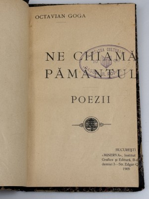 Octavian Goga - Ne chiama (cheama) pamantul - 1909 - editie princeps foto