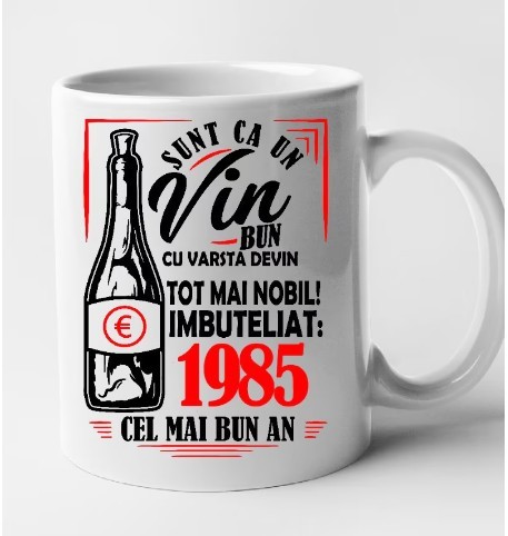 Cana alba personalizata Sunt ca un vin bun, INOVATIX&reg;. 330 ml
