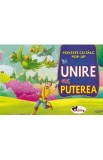 In unire sta puterea. Poveste cu talc. Pop-up