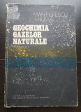 Geochimia gazelor naturale - M. N. Filipescu, I. Humă