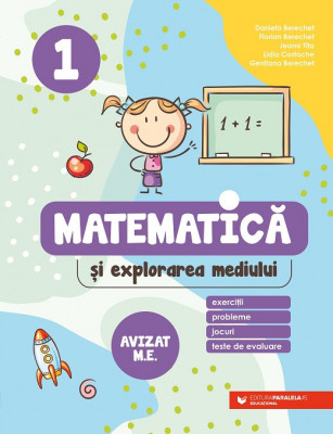 Matematică și explorarea mediului. Exerciții, probleme, jocuri, teste de evaluare. Clasa 1 foto