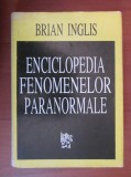 Brian Inglis - Enciclopedia fenomenelor paranormale