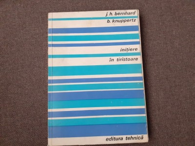 J.H. Bernhard - Inițiere &amp;icirc;n tiristoare foto