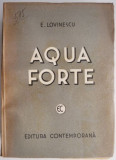 Aqua Forte &ndash; Eugen Lovinescu