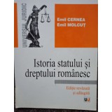 Emil Cernea - Istoria statului si dreptului romanesc (Editia: 2006)