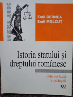 Emil Cernea - Istoria statului si dreptului romanesc (2006) foto