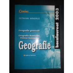 Octavian Mandrut - Geografie. Teste si bareme