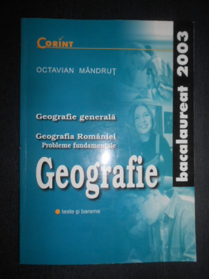 Octavian Mandrut - Geografie. Teste si bareme foto