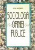 Sociologia Opiniei Publice - Stefan Buzarnescu