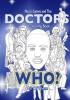Ncuti Gatwa &amp; The Doctors Colouring Book: Who? All Of Them
