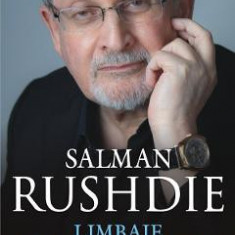 Limbaje ale adevarului. Eseuri 2003-2020 - Salman Rushdie