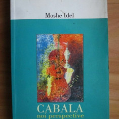 Moshe Idel - Cabala. Noi perspective