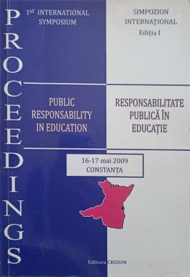 RESPONSABILITATE PUBLICA IN EDUCATIE. SIMPOZION INTERNATIONAL, 16-17 MAI 2009, CONSTANTA-COLECTIV-251358 foto