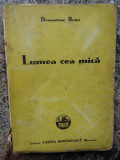Demostene Botez , Lumea cea mica , 1935 , prima editie