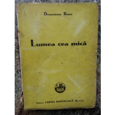 Demostene Botez , Lumea cea mica , 1935 , prima editie