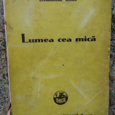 Demostene Botez , Lumea cea mica , 1935 , prima editie