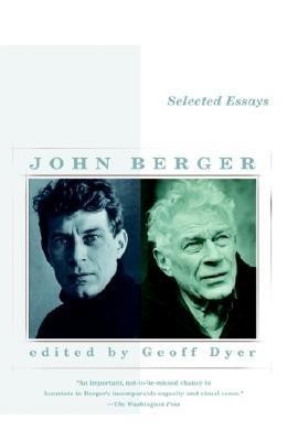 Selected Essays of John Berger foto