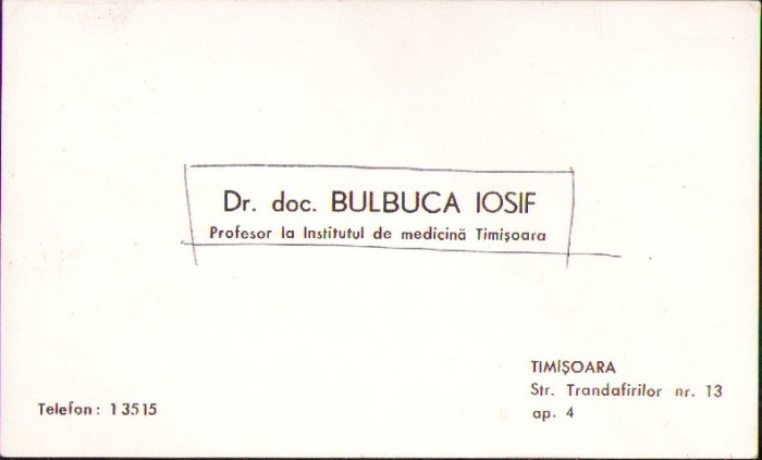 A2493N Carte de vizită profesor dr Iosif Bulbuca, Timișoara