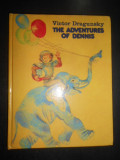Victor Dragunsky - The adventures of Dennis (1989, editie cartonata)
