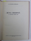 BUNA - CREDINTA IN RAPORTURILE JURIDICE CIVILE de DIMITRIE GHERASIM , 1981