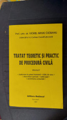 TRATAT TEORETIC SI PRACTIC DE PROCEDURA CIVILA VOL 2 - VIOREL MIHAI CIOBANU foto