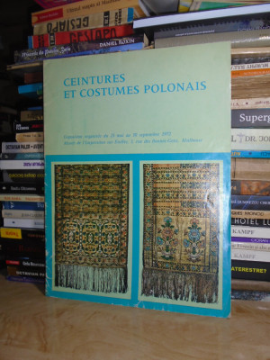 CEINTURES ET COSTUMES POLONAIS / BRAURI SI COSTUME POLONEZE * EXPOZITIE 1972 foto