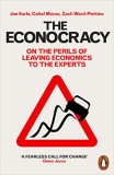 The Econocracy | Joe Earle, Cahal Moran, Zach Ward-Perkins, Penguin Books Ltd