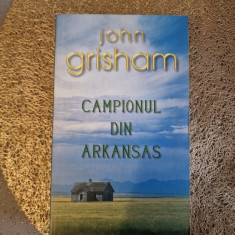 Campionul din Arkansas de John Grisham