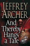 Jefrey Archer - And Thereby Hangs A Tale