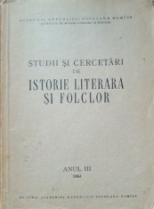 STUDII SI CERCETARI DE ISTORIE LITERARA SI FOLCLOR ANUL III, 1954