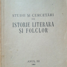 STUDII SI CERCETARI DE ISTORIE LITERARA SI FOLCLOR, ANUL III, 1954