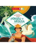 Cumpara ieftin Perseu si Medusa. Seria Descopera Mitologia/Jean-Pierre Kerloc'h