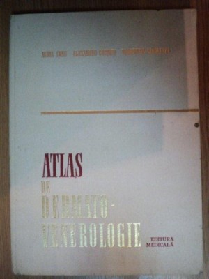 ATLAS DE DERMATO-VENEROLOGIE de AUREL CONU , AL. COLTOIU , FLORENTIN NICOLESCU , 1980 foto