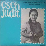 Disc vinil, LP. HAZUDIK A MUZSIKASZO (MINTE SI MUZICA)-CSEH JUDIT-236599, Electrecord