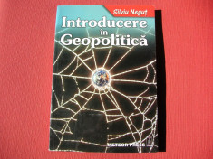 Introducere in geopolitica - Silviu Negut foto