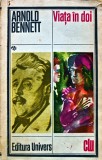 Cumpara ieftin Viata in doi - 1983 - Arnold Bennett ($W232)