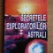 Pavel Corut - Secretele exploratorilor astrali