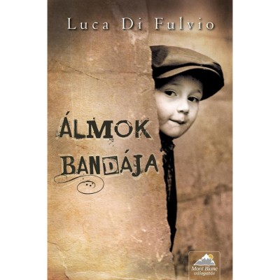 &amp;Aacute;lmok band&amp;aacute;ja - Puhak&amp;ouml;t&amp;eacute;s - Luca Di Fulvio foto