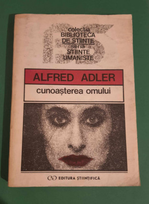 Cunoașterea omului - Alfred Adler foto