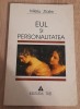 Mielu Zlate - Eul si personalitatea