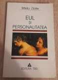 Mielu Zlate - Eul si personalitatea