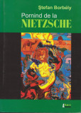 Pornind de la Nietzsche | Stefan Borbely, 2020