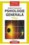 Psihologie generala - Andrei Cosmovici