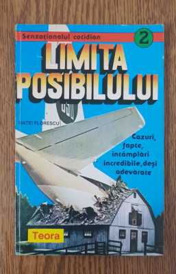 Limita posibilului - Matei Florescu (Senzaționalul cotidian) foto