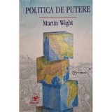 Martin Wight - Politica de putere (Editia: 1998)